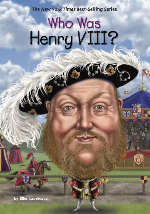 [Who Was/Is...? 01] • Who Was Henry VIII?